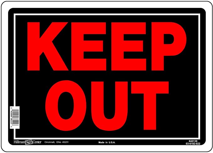 keep out sign