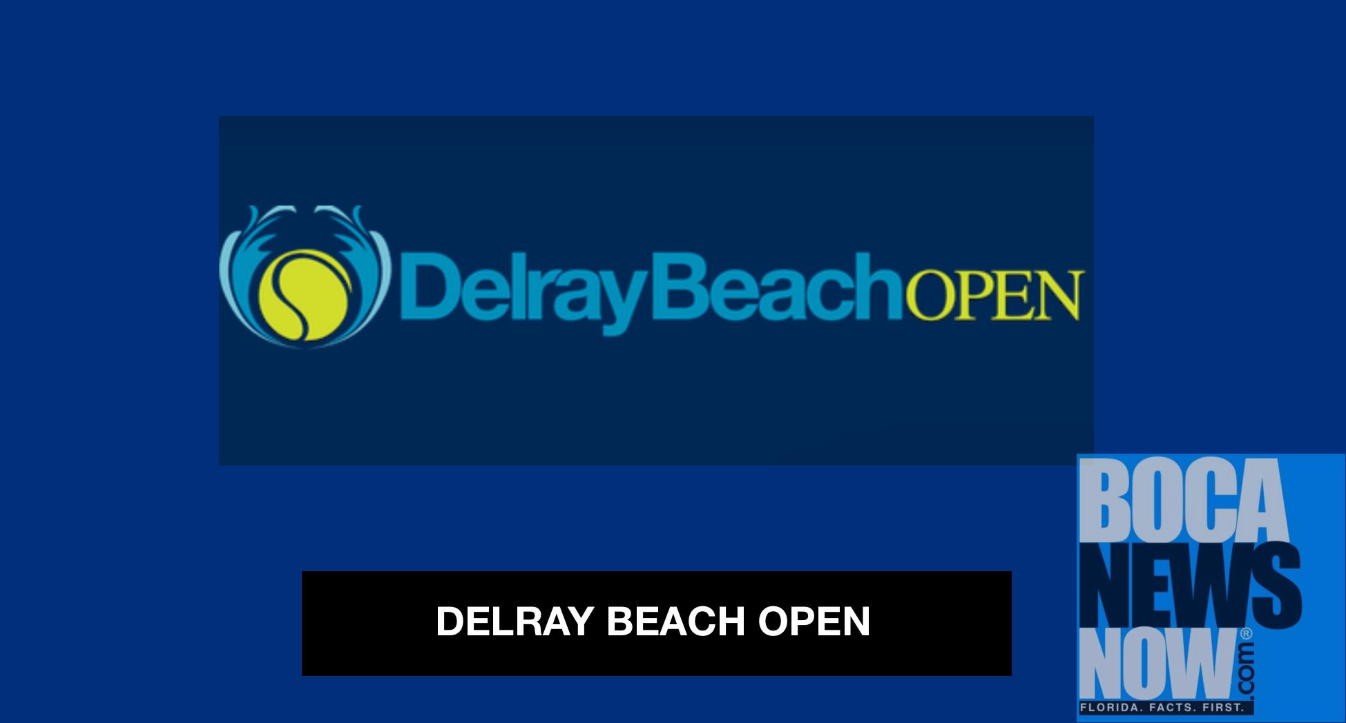 Delray Beach Open Announces Events, Schedules