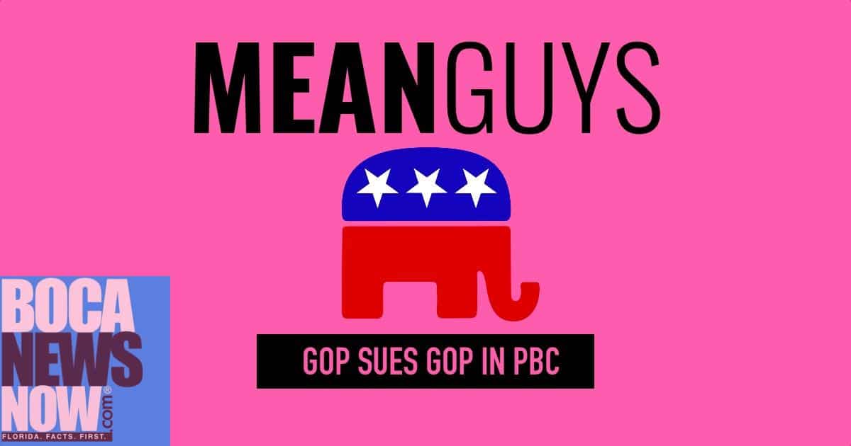 Republican Leaders Suing Each Other In Palm Beach County - Vimarsana News
